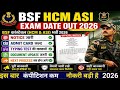 BSF HEAD CONSTABLE MINISTERIAL & ASI STENOGRAPHER EXAM OUT💗💝🎁BSF HCM WRITTEN EXAM DATE UPDATE💗🔴🔵💙👉