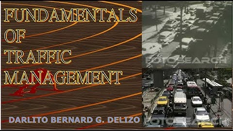 FUNDAMENTALS OF TRAFFIC MANAGEMENT