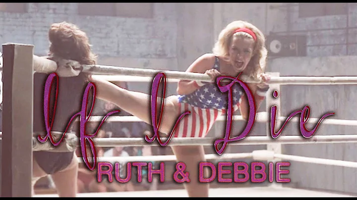 Ruth & Debbie | If I Die