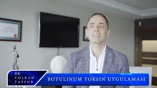 Botulinum Toksin Uygulaması Ankara - Dr Volkan Tayfur Estetik Cerrahi Kliniği