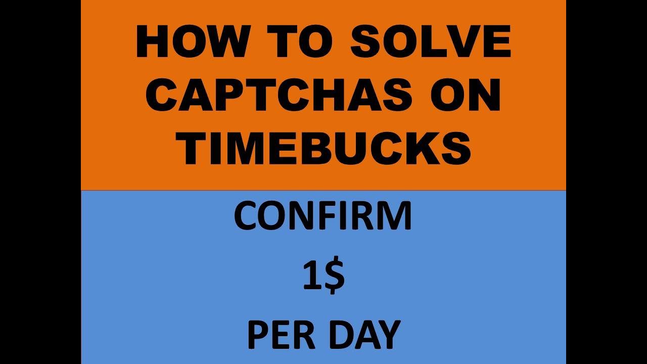 HOW TO SOLVE CAPTCHA ON TIMEBUCKS EARN 1 DAILY YouTube how-to-solve-captcha-on-timebucks-earn-1-daily-youtube