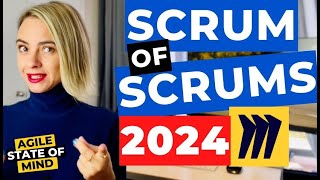 Scaling Agile | Scrum of Scrums In Remote 2024