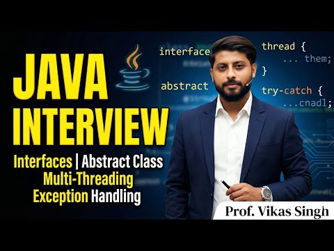 Master Java Interview Concepts: Interfaces, Abstract Classes, Multi-Threading, and Exception