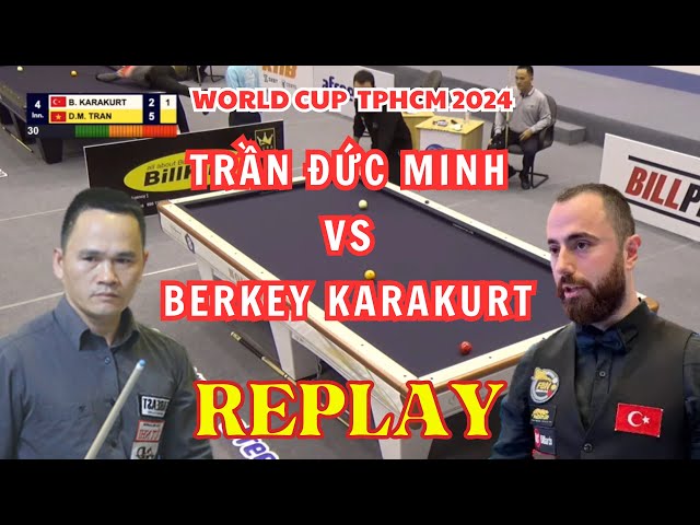 3C World Cup HCM 2024 | Trần Đức Minh vs Berkay Karakurt class=