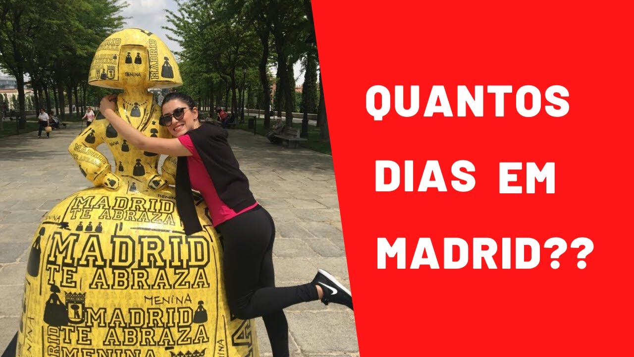 QUANTOS DIAS EM MADRID ? | ESPANHA | QDESTINO