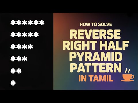 How to Solve Reverse Right Half Pyramid Pattern in Java | pattern program in java tamil