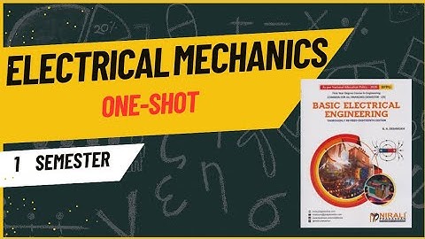 ELECTRICAL MECHANICS 1 SEMESTER || ELECTRICAL GENERATOR AND MOTOR.