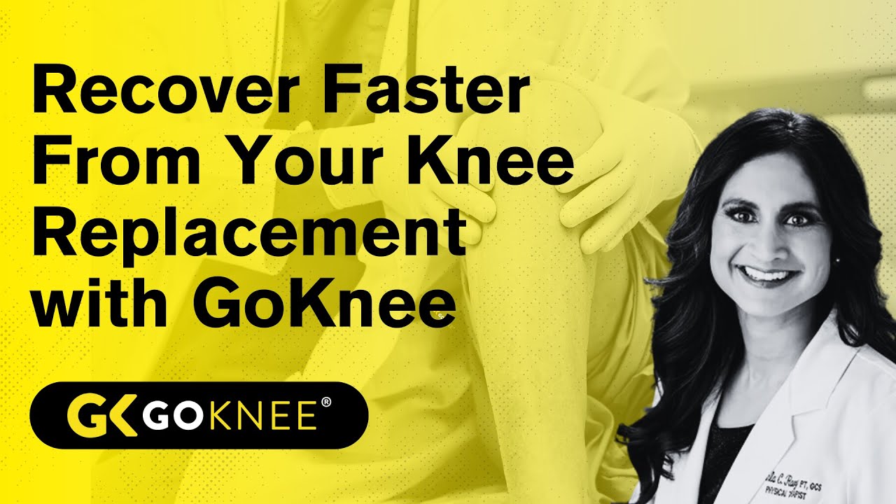 Recover Faster From your Knee Replacement with GoKnee - YouTube