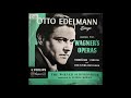 Otto Edelmann Sings Excerpts from Wagner&#39;s Operas