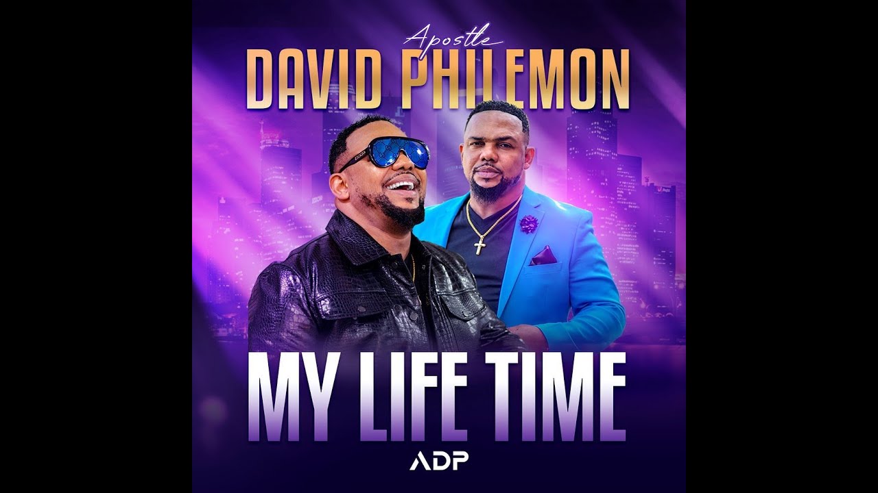 My Lifetime (Lyric Video) - By Apostle David Philemon (ADP)