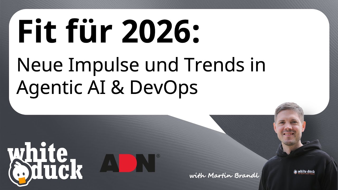 Fit für 2026: Neue Impulse und Trends in Agentic AI & DevOps