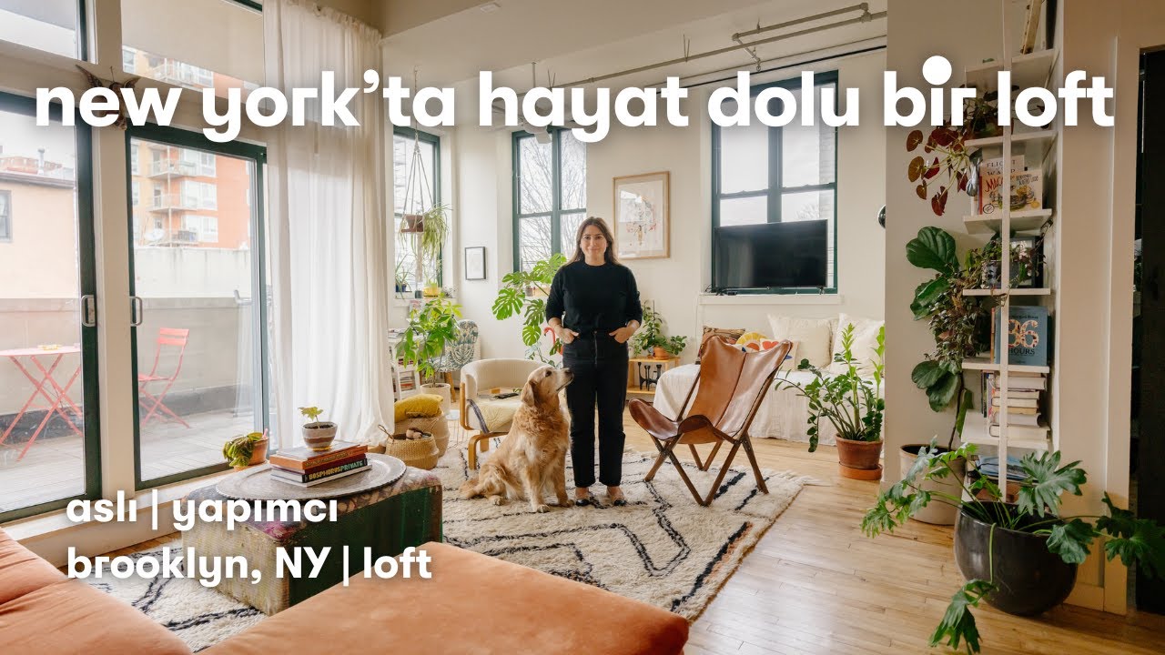 Gerçek Bir Dünya İnsanının Evi Nasıl Olur?: Aslı’nın New York’taki Loft Dairesi