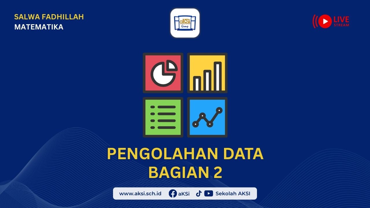🟡 ANGKATAN 2027/2028 (21/02) - MTK - PENGOLAHAN DATA BAGIAN 2