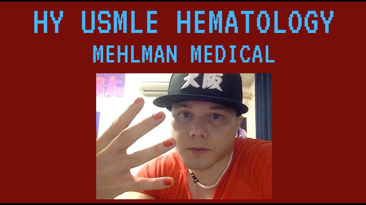 HY USMLE HEMATOLOGY - #305