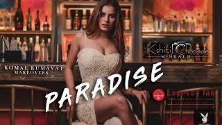 Paradise A Cinematic Video Ft. Isha Sharma Hotel Express Inn