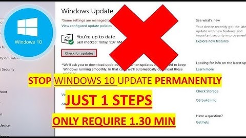 How To Stop Windows 10 From Automatically Downloading & Installing Updates  2020