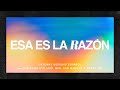 Esa Es La Razón | Video Lyric Oficial | Gateway Worship Español