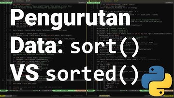 [Pythonic 34] Pengurutan Data dengan Method Sort dan Fungsi Sorted pada Bahasa Pemrograman Python