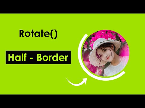 Rotate Half-Border | UI Design | only CSS