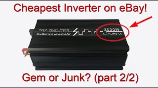 I bought the Cheapest Inverter on eBay part 2/2