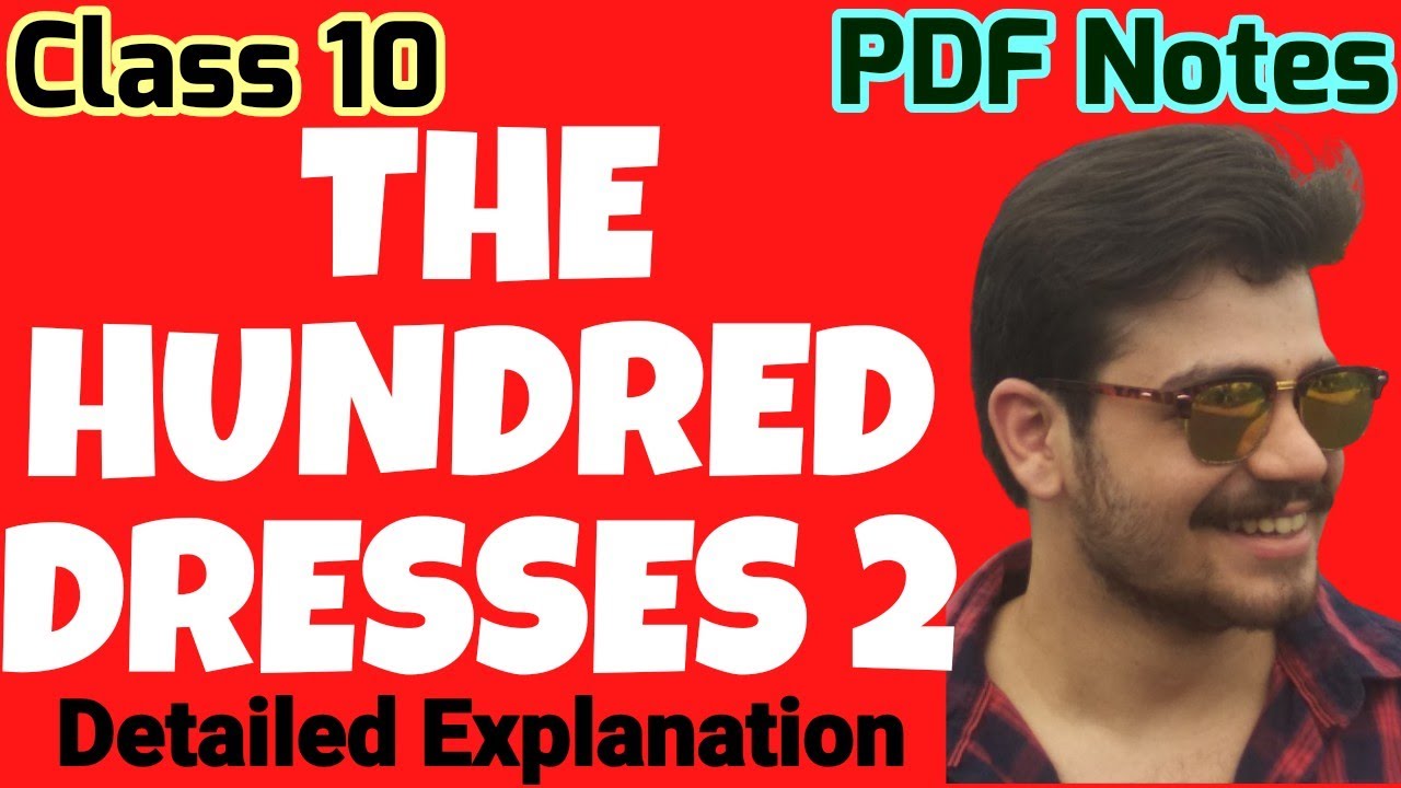 The Hundred Dresses 2 | Class 10 English CBSE | Detailed Explanation ...