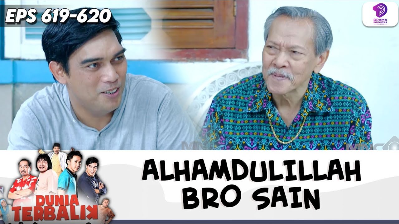 BRO SAIN SENENG BANGET LIAT ACENG BISA MENIKAH LAGI!! | DUNIA TERBALIK | EPS.619-620 (1/8)