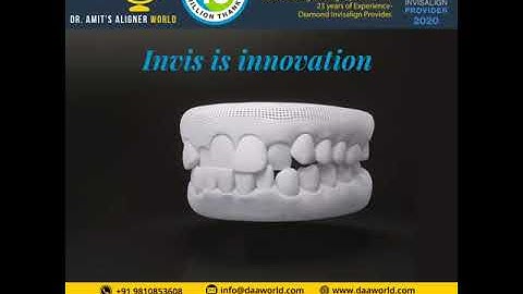 Invisalign is innovation | DR Amit