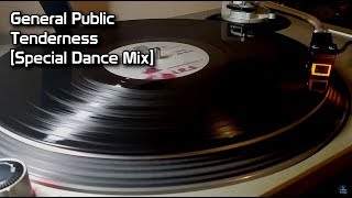 General Public - Tenderness [Special Dance Mix] (1984) Resimi