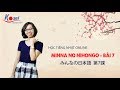 Ngữ pháp tiếng Nhật N5 - Bài 7: Cách nói Cho - Nhận