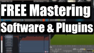Best Free Mastering Software and Plugins for Music Production | Audacity, Waveform, and More