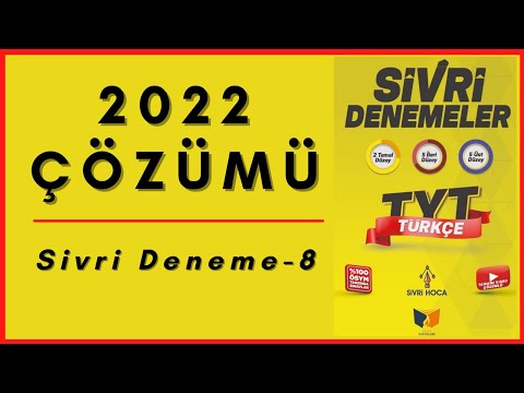 SİVRİ DENEMELER 2022 ÇÖZÜMÜ  [SİVRİ DENEME 8]