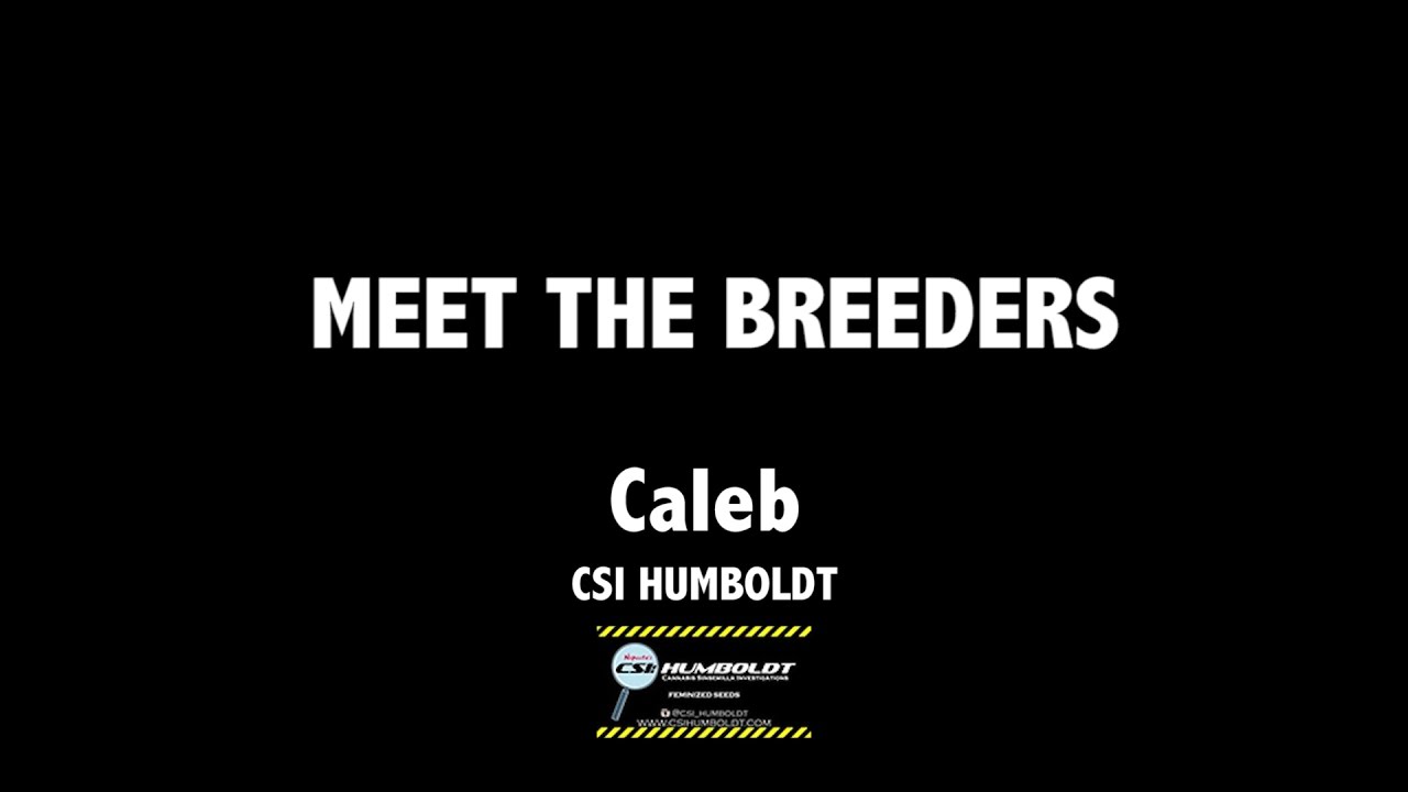 CSI Humboldt with Caleb