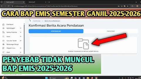 CARA BAP EMIS SEMESTER GANJIL 2025-2026 TERBARU | PENYEBAB TIDAK MUNCUL BAP EMIS