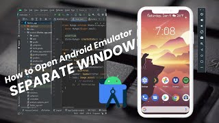 How to open android emulator as separate application (2023)