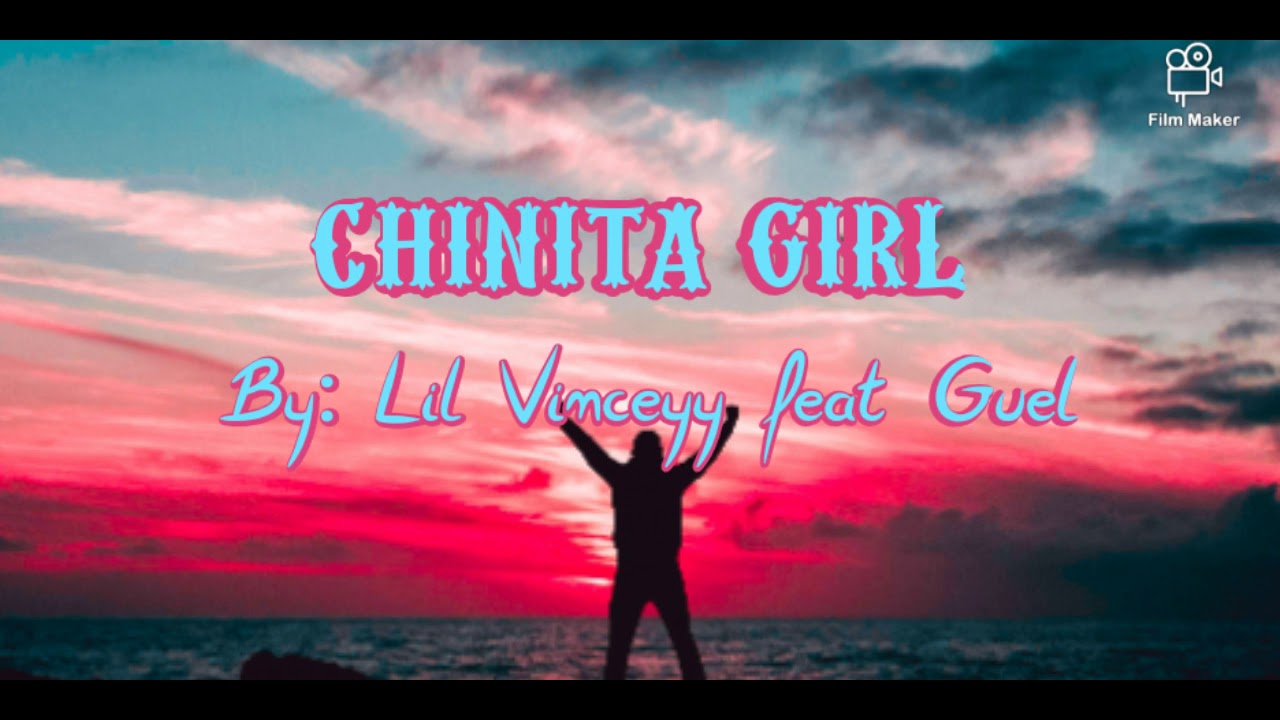 chinita girl lyrics lil vinceyy ft guel youtube chinita girl lyrics lil vinceyy ft guel youtube