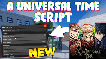 *NEW* A Universal Time Script (PASTEBIN 2024) (CHEST FARM, AUTOMOB FARM, TELEPORT, FIGHT )