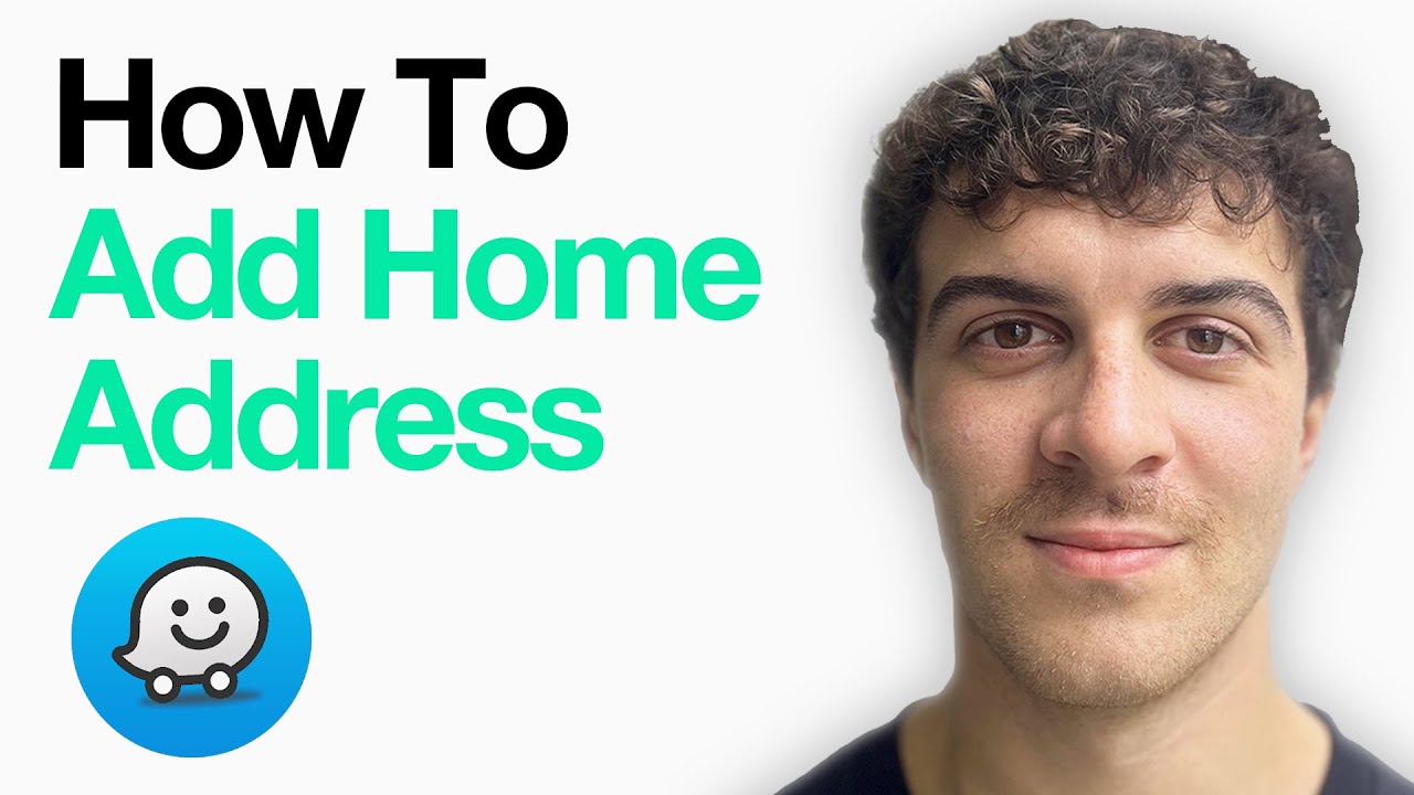 How To Add Your Home Address On Waze Easy (2025 Guide)