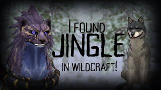 Wildcraft, but I summon jingle(happened a few days ago)