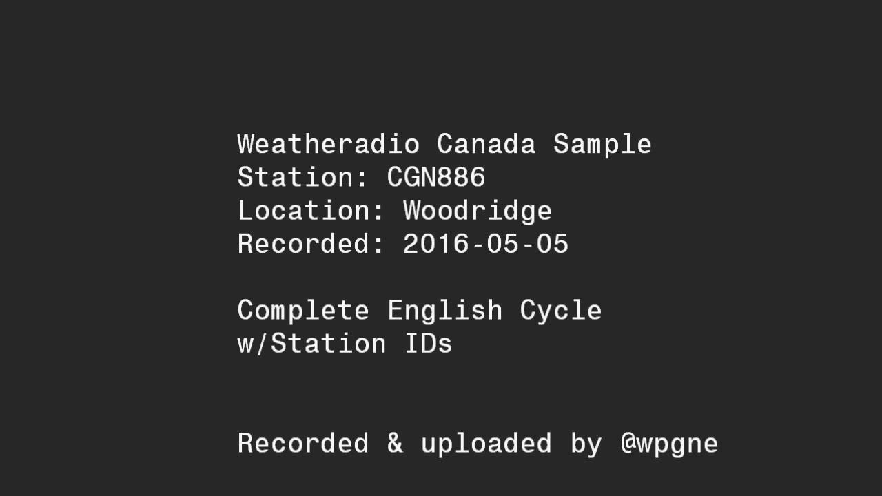 Environment Canada Weatheradio - Woodridge MB Stn ID/English Cycle
