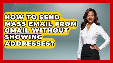 How To Send Mass Email From Gmail Without Showing Addresses? - TheEmailToolbox.com