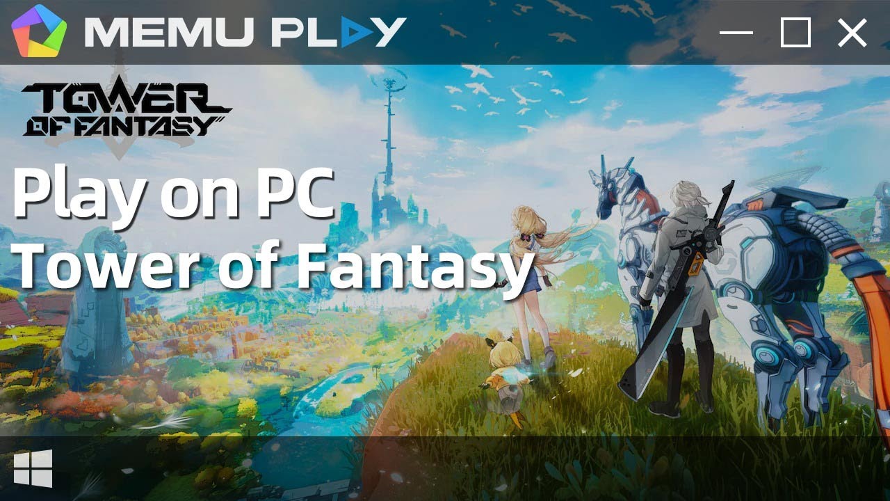 How To Download Tower Of Fantasy On PC - GINX TV
