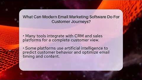 What Can Modern Email Marketing Software Do For Customer Journeys? - Ecom SaaS Stack