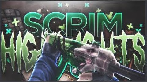 Scrim Highlights #2