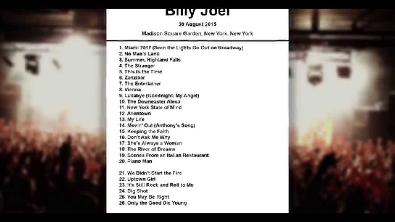 Billy Joel Setlist Madison Square Garden New York 20 August