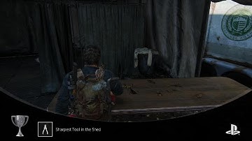 The Last of Us Part I_Sharpest Tool in the shed TROPHY