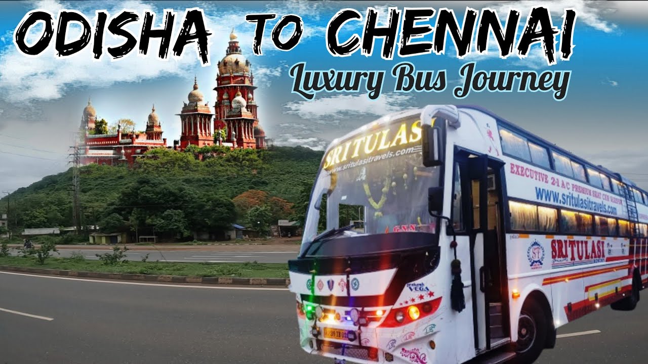 ODISHA to CHENNAI in Semi Sleeper Bus || 24 Hours Road Trip || Barmunda Bus stand to Koyambedu