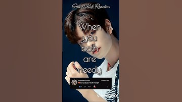 [Stray Kids Reaction] When you both are needy 💀💔 [Requested] #SkzReaction #fanfics #ff #StrayKids