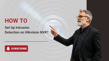 How to Set Up Intrusion Detection on Hikvision NVR | VIKYLIN Security Camera Technology