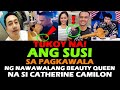 Catherine camilon latest update tukoy na ang susi sa pagkawala ng beauty queen allan de castro wife