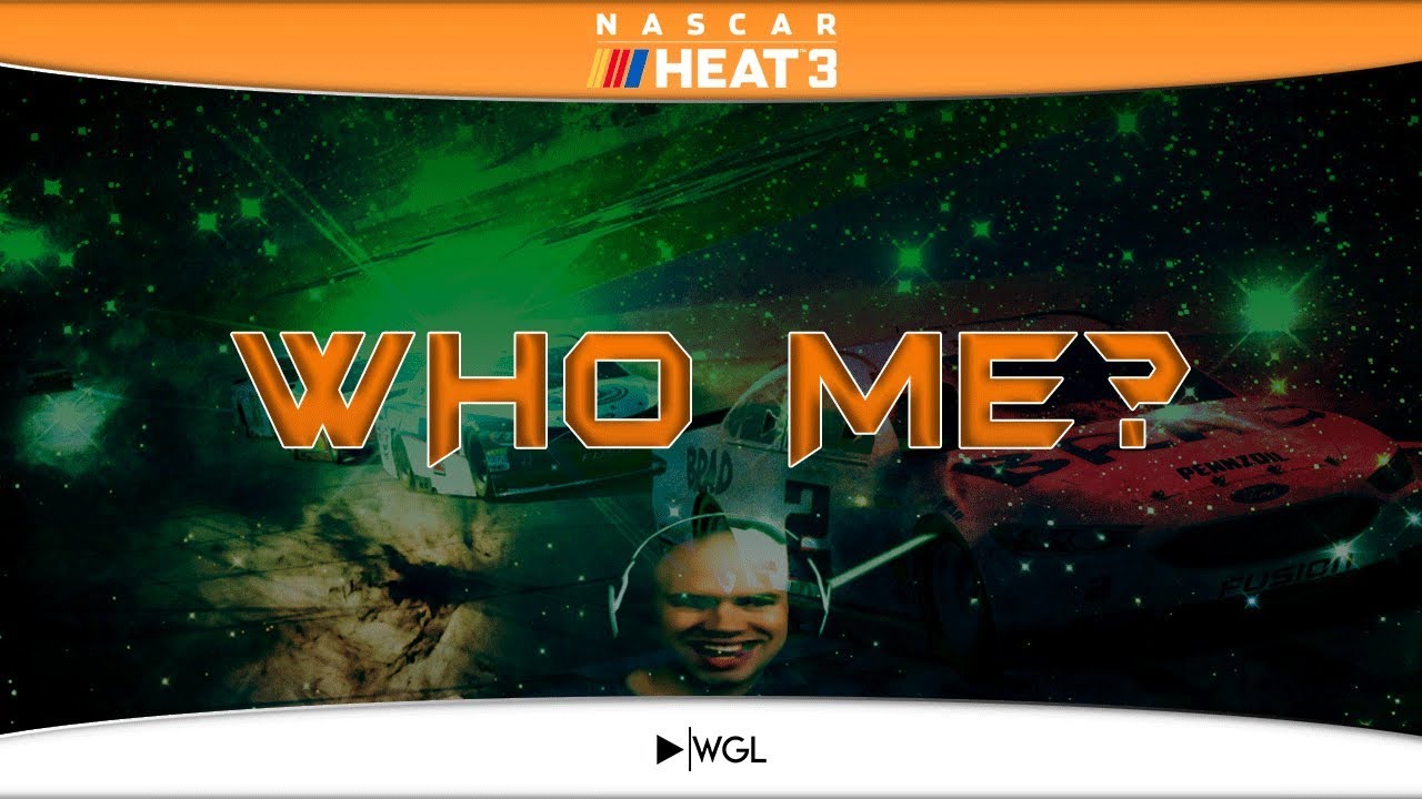 Who Me 😂 Funny Video Game Trolling on Nascar Heat 3 and a Nascar 15 Flashback